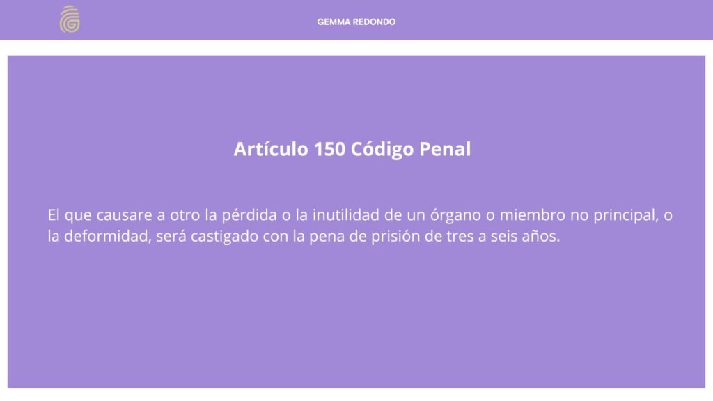 Artículo 150 Código Penal